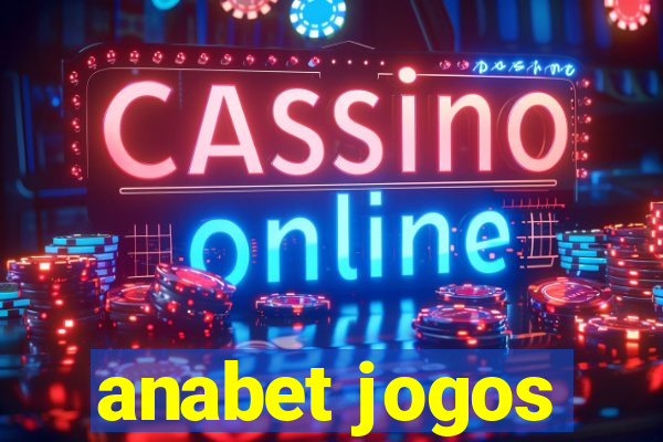 anabet jogos